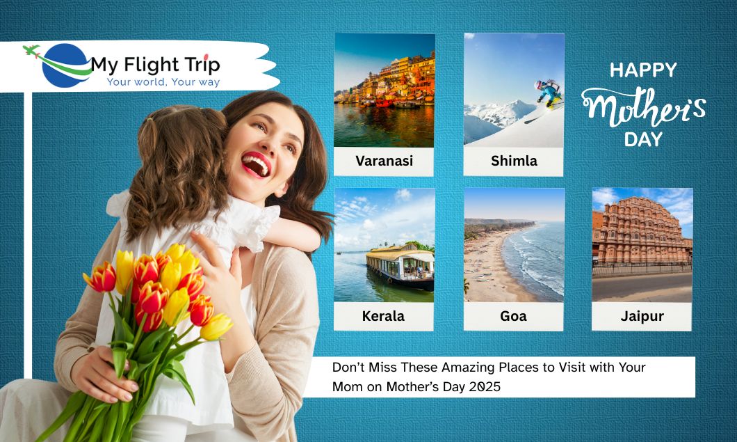 Don’t Miss These Amazing Places to Visit with Your Mom on Mother’s Day 2025 Don’t Miss These Amazing Places to Visit with Your Mom on Mother’s Day 2025