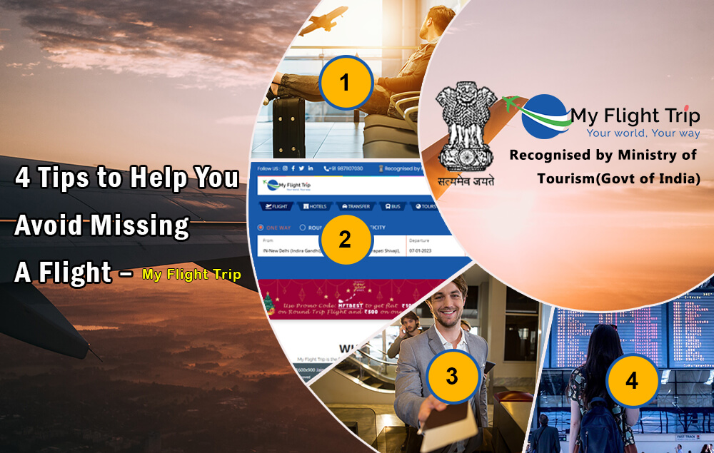 4 Tips to Help You Avoid Missing A Flight My Flight Trip(02)
